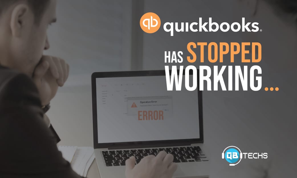QuickBooks Has Stopped Working