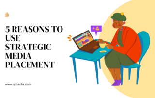 5 Reasons To Use Strategic Media Placement