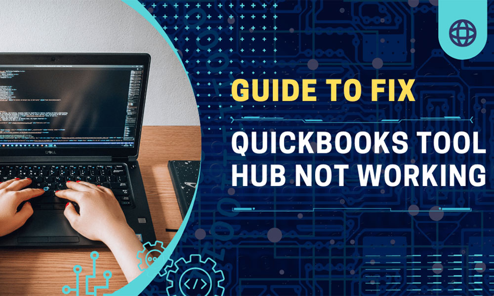 Quickbooks Tool Hub Not Working