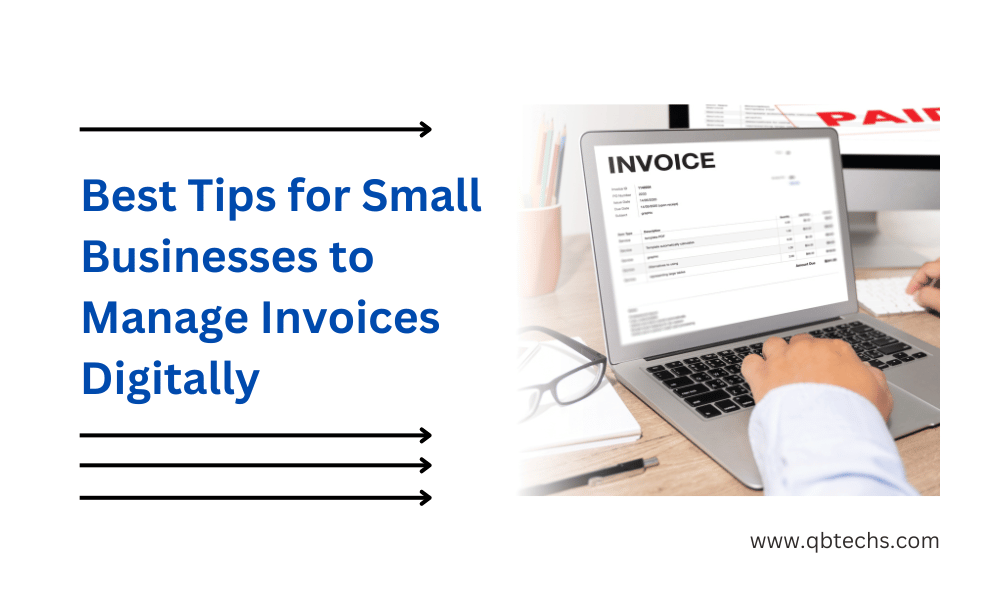 Tips To Manage Invoices Digitally