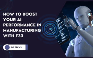 How To Boost Your Ai Performance In Manufacturing With F33