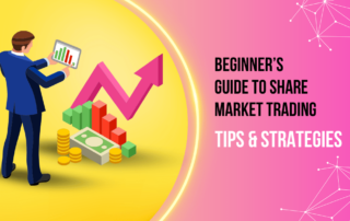 Beginner’s Guide To Share Market Trading