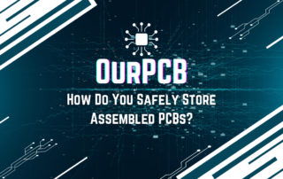 How Do You Safely Store Assembled Pcbs