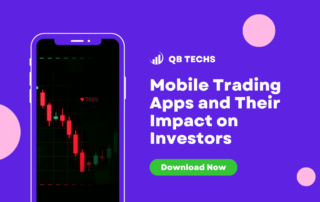 Mobile Trading Apps And Their Impact On Investors