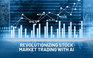 Revolutionizing Stock Market Trading With Ai