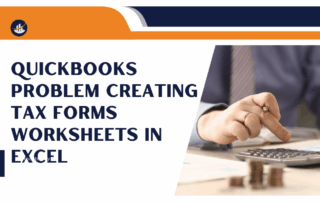 Quickbooks Problem Creating Tax Forms Worksheets In Excel