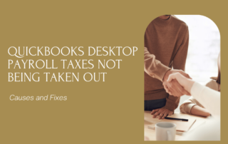 Quickbooks Desktop Payroll Taxes Not Being Taken Out