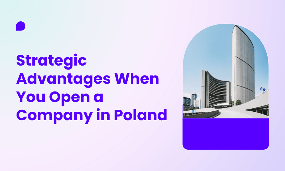 Advantages Of Opening A Company In Poland